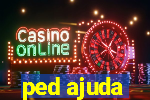ped ajuda
